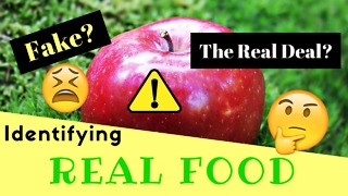 Identifying Real Food