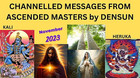 CHANNELLED MESSAGES FROM THE ASCENDED MASTERS BY DENSUN