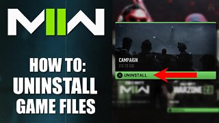 How To Uninstall Game Files in Modern Warfare 2