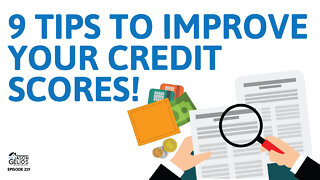 9 Tips To Improve Your Credit Scores | Ep. 218 AskJasonGelios Real Estate Show