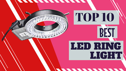 🔰 Top 10 Best LED Ring Light review । Best 10 LED Ring Light 2022 [Buying Guide]