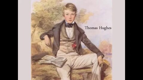 Tom Brown's School Days by Thomas Hughes - FULL AUDIOBOOK