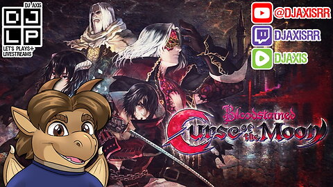 Game Night w/ DJ - Let's Play Bloodstained: Curse of the Moon 🩸🌙 & Maybe more games! 🎮