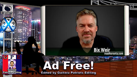 X22 Report-2.29.24-Bix Weir-Before The Election-Cyber Attack!,Good Guys Are In Control!-No Ads!