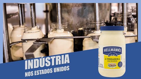 Maionese Hellmann's: Como é Feita a Sua Fabricação nos Estados Unidos