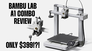 NEW Bambu Lab A1 Combo Review