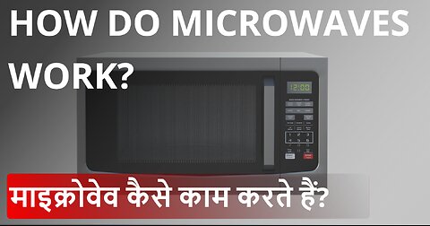 How Do Microwaves Work to Cook Your Food?
