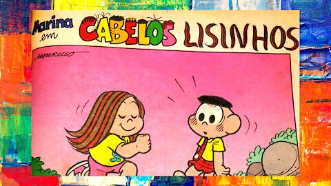 MARINA EM HAIR LISINHOS [VOICED] Comic book by Turma da Mônica