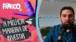 EASYNVEST: Diversifique seus investimentos com dicas de ESPECIALISTAS