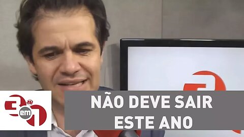 Planalto reconhece que Reforma da Previdência não deve sair este ano