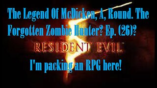 The Legend Of McDicken, A, Round. The Forgotten Zombie Hunter? Ep. (26)? #residentevil5goldedition