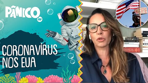 Ana Paula Henkel fala sobre coronavírus nos EUA