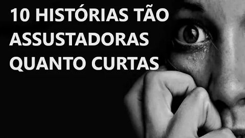 MICROCONTOS DE TERROR 10 histórias curtas e assustadoras