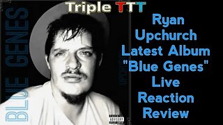 Upchurch Complete Album Review of Blue Genes by Triple TTT