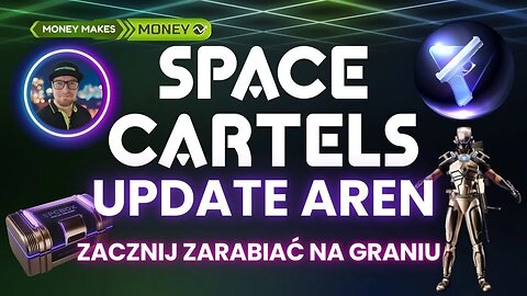 Space Cartels - Update Aren + Gramy i Testujemy ✅