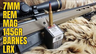 7mm Rem Mag 145gr Barnes LRX Review