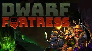 A Love Letter to Hardcore Strategy Gamers || Dwarf Fortress Review