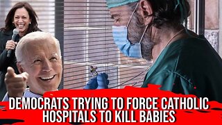 Praying for America | Democrats Trying to Force Catholic Hospitals to Kill Babies 10/26/22