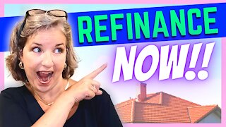 Refinance Your Home NOW