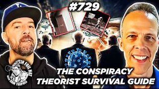 TFH #729: The Conspiracy Theorist Survival Guide With John Kirwin