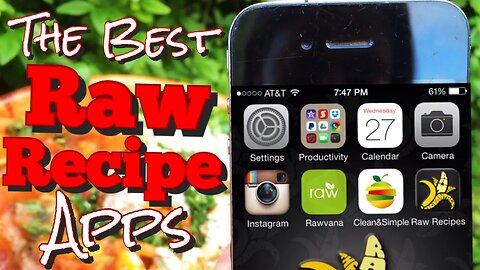 The Best Raw Food Recipe Apps