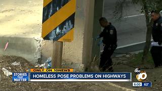 Homeless pose problems on San Diego highways