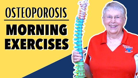 Osteoporosis: Morning Stretches