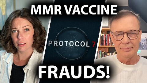 'Protocol 7' is a true story of big pharma fraud by Dr. Andrew Wakefield