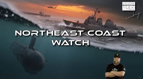 Monkey Werx: SITREP 7 18 22 Northeast Coast Watch