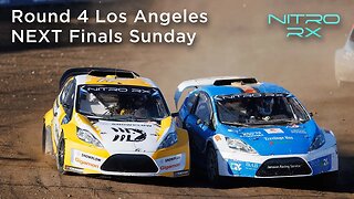2022 Nitro RX Los Angeles NRX NEXT Final - Sunday