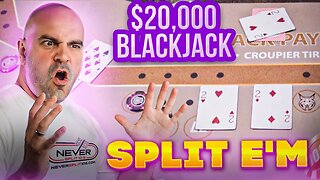 Insane $20,000 Blackjack Grind - Blackjack Strategy - E248