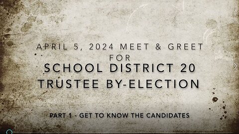 SD20 Trustee By-Election -Part 1- Get To Know The Candidates