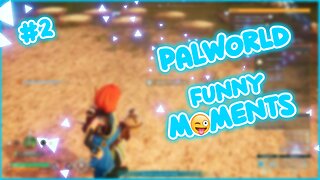 Palworld funny moments (part 2)