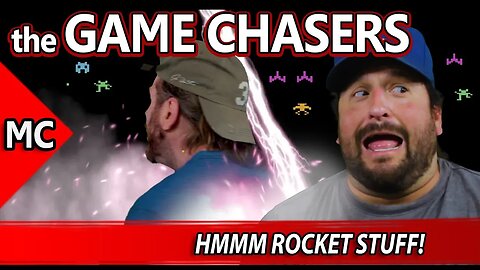 The Game Chasers - Hmmm Rocket Stuff