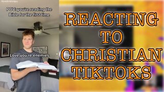 REACTING TO CHRISTIAN TIKTOKS