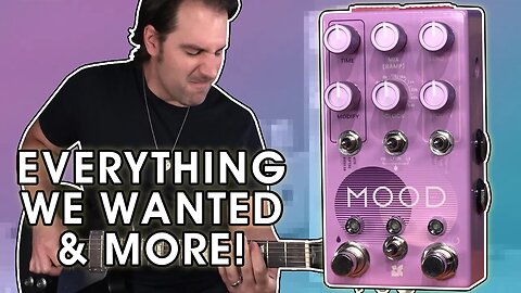 Chase Bliss MOOD mkII - Possibly My New FAVORITE Pedal