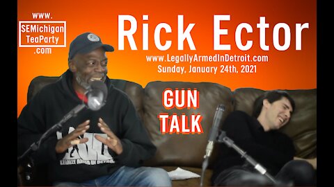 GUN TALK with Rick Ector | Second Amendment During Biden Regime