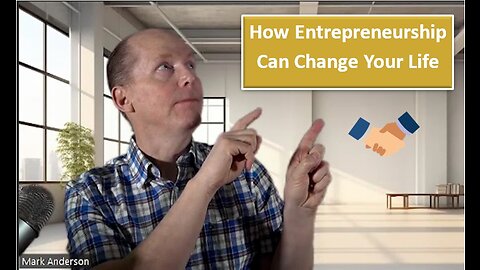 How Entrepreneurship Can Change Your Life - Pass on Generational Wealth (Video #11)