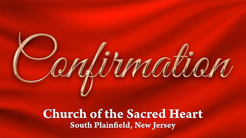 The Sacrament of Confirmation // 5:00pm // May 17, 2024