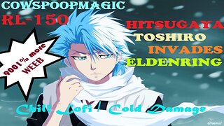 Hitsugaya Toshiro Eldenring pvp INVASION MONTAGe