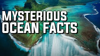 MYSTERIOUS OCEAN FACTS | BERMUDA | BLUE WHALE | WATER FALL| SQUID | MATURITIES | IMMORTAL | SEA-MIST