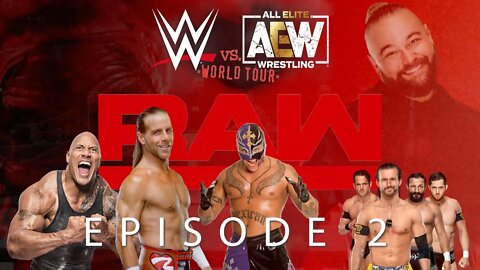WWE VS AEW: WORLD TOUR | RAW EPISODE 2