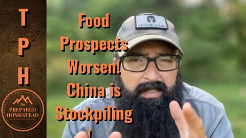 Food Conditions Worsen! China is Stocking Up!
