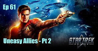 Star Trek Online - Ep 61: Uneasy Allies - Pt 2