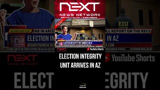 Election Integrity Unit Arrives in AZ #shorts