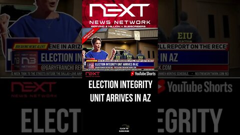 Election Integrity Unit Arrives in AZ #shorts