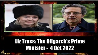 Liz Truss- The Oligarch's Prime Minister