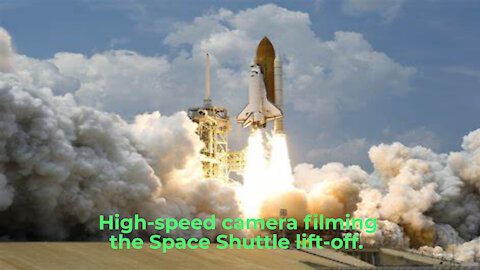 High-speed camera filming the Space Shuttle lift off.