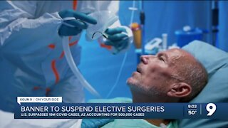 Banner Health to hold off on elective surgeries