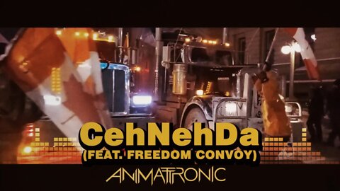 CehNehDa (Feat. Freedom Convoy)